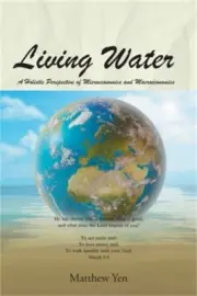 Living Water: A Holistic Perspective of Microeconomics and Macroeconomics (Paper