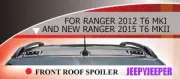 [K] LED FRONT ROOF COVER SPOILER TRIM FOR FORD RANGER T6 PX1 PX2 2012-2018 (for: Ford)