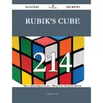 RUBIK’S CUBE 214 SUCCES SECRETS: 214 MOST ASKED QUESTIONS ON RUBIK’S CUBE - WHAT YOU NEED TO KNOW