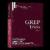 在飛比找遠傳friDay購物優惠-GREP Tricks：InDesign自動化的極致，快速搞