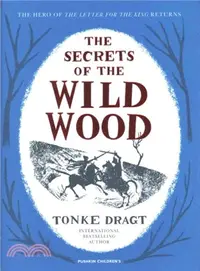 在飛比找三民網路書店優惠-The Secrets of the Wild Wood
