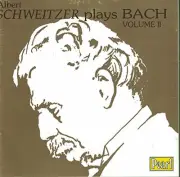 ALBERT SCHWEITZER - Plays Bach 2 - CD - **BRAND NEW/STILL SEALED** - RARE