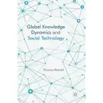 GLOBAL KNOWLEDGE DYNAMICS AND SOCIAL TECHNOLOGY