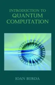 Introduction to Quantum Computation, Burda 9781581124668 Fast Free Shipping-,