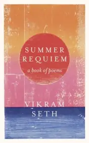 SUMMER REQUIEM By Vikram Seth (Paperback / softback) (9781780228679)