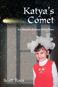 在飛比找博客來優惠-Katya’s Comet: An Adoption Jou
