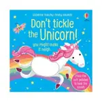 DON′T TICKLE THE UNICORN! （硬頁觸摸音效書）