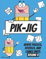 PIK-JIG - art activity book - Volume 3 - art inspiration book: Drawing, Puzzling