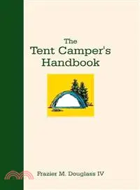 在飛比找三民網路書店優惠-The Tent Camper??Handbook