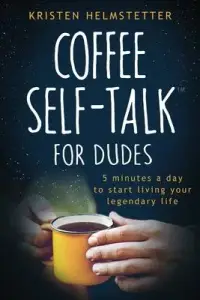 在飛比找博客來優惠-Coffee Self-Talk for Dudes: 5 