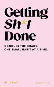 Getting Sh*t Done