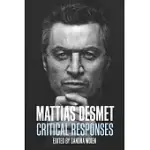 MATTIAS DESMET: CRITICAL RESPONSES