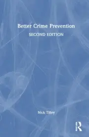 Better Crime Prevention by Nick Tilley Hardcover Book