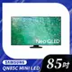 私訊再享優惠【SAMSUNG三星】4K QN85C Mini LED液晶顯示器｜85吋｜QA85QN85CAXXZW