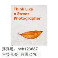 在飛比找露天拍賣優惠-書籍 像街拍攝影師一樣思考 Think Like a Str