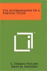 The Autobiography Of A Fortune Teller (Paperback or Softback)