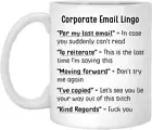 Corporate Email Lingo Funny Coffee Mug Best Coworker Gag Gifts 11oz White Ckcqxk