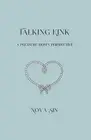 Talking Kink: A Pleasure Dom's Perspective by Nova Sin Paperback Book