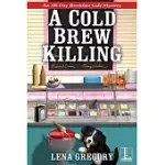 A COLD BREW KILLING