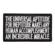 The Universal Aptitude For Ineptitude Patch, Sayings Patches