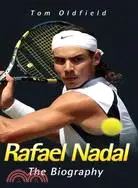 在飛比找三民網路書店優惠-Rafael Nadal: The Biography