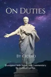On Duties: A Guide To Conduct, Obligations, And Decision-Making by Quintus Curti