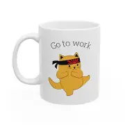 Funny Go To Work Cat Ceramic Coffee Mug 11 oz - Printed in USA
