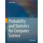 PROBABILITY AND STATISTICS FOR COMPUTER SCIENCE