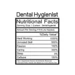 DENTAL HYGIENIST: DENTAL HYGIENIST GIFT - FUNNY LINED NOTEBOOK JOURNAL FEATURING NUTRITIONAL FACTS ABOUT DENTAL HYGIENIST