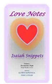 Love Notes: Isaiah Snippets by Kathryn Rawlings (English) Paperback Book