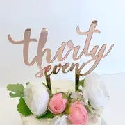 Acrylic Rose Gold 'thirty seven' Cake Topper