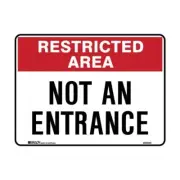 Brady Restricted Area Sign - Not An Entrance 180 x 250mm Self-Adhesive Vinyl