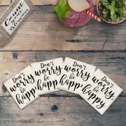Don't Worry Be Happy Drink Coaster Set