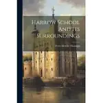 HARROW SCHOOL AND ITS SURROUNDINGS