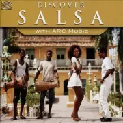 Discover Salsa with Arc Music by Various Artists [Audio CD]
