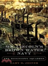 在飛比找三民網路書店優惠-Mr. Lincoln's Brown Water Navy