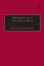 Shakespeares Theatre of War by Nicholas de Somogyi (English) Hardcover Book