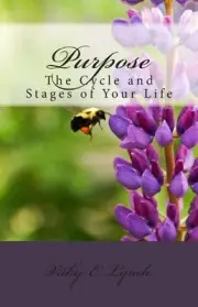 Purpose: Why It Is Important to Manage and Maintain by Vicky E. Lynch (English)