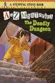 #4:The Deadly Dungeon