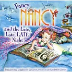 二手書-平裝繪本FANCY NANCY AND THE LATE, LATE, LATE NIGHT