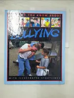 【書寶二手書T4／少年童書_DWV】WHAT DO YOU KNOW ABOUT BULLYING_PETE SANDERS