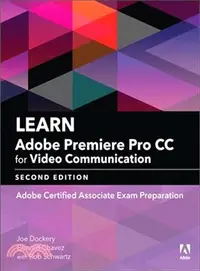 在飛比找三民網路書店優惠-Learn Adobe Premiere Pro Cc fo