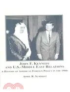 在飛比找三民網路書店優惠-John F. Kennedy and U.S.-middl