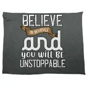 Believe In Yourself And You Will Be Unstoppable Towels Novelty Gym Sports Towel