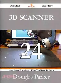 在飛比找三民網路書店優惠-3d Scanner ― 24 Most Asked Que