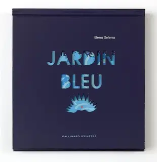 Jardin Bleu