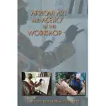 AFRICAN ART AND AGENCY IN THE WORKSHOP