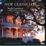WADIA ASSOCIATES: NEW CLASSICISTS; RESIDENTIAL ARCHITECTURE OF DISTINCTION