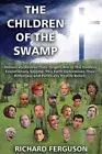 The Children of the Swamp: Democrats Believe Their Origins Are in the Godless