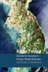 在飛比找博客來優惠-Korea Facing: Secrets for Succ